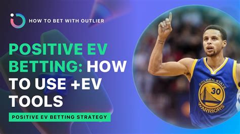 How to Use the Positive EV Tool to Place Profitable .
